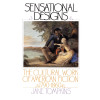 Sensational Designs: The Cultural Work of American Fiction, 1790-1860