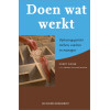 Doen wat werkt: Oplossingsgericht werken, coachen en managen (Dutch Edition)