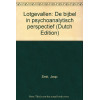 Lotgevallen: De bijbel in psychoanalytisch perspectief (Dutch Edition)
