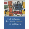 Het lichaam, het leven en het lijden (Lemniscaat levende filosofie)