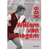 80x Willem van Hanegem: Aparte wedstrijden en verhalen van de Kromme