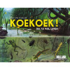 Koekoek!: delta vol leven (Dutch Edition)