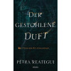 Der gestohlene Duft