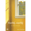 Voorbij, voorbij (Dutch Edition)