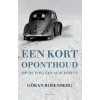 Een kort oponthoud op de weg van Auschwitz