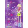 Ik mis je ! / druk 1 (Jonna & Milan, 4)