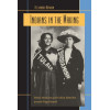 Indians in the Making: Ethnic Relations and Indian Identities around Puget Sound (American Crossroads) (Volume 3)