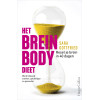 Het brein body dieet: Reset je brein in 40 dagen (Dutch Edition)
