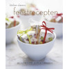 Feestrecepten: recepten die je moet hebben (Kitchen classics)