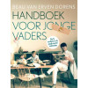 Handboek voor vaders: hoe te overleven in de jungle van het vaderschap