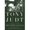 Reappraisals: Reflections on the Forgotten Twentieth Century