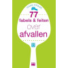 77 fabels & feiten over afvallen (Dutch Edition)