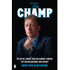 The Champ: Pieter de Jongh: van Hollandse jongen tot voetbalkoning van Afrika