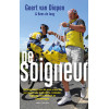 De soigneur: het koersleven van de man achter de successen van Cancellara, Contador, Sastre, Van Moorsel en Groenewegen