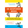 De gespierde mens: Een veelzijdig verhaal over (bijna) alles wat ons beweegt