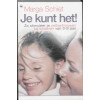 Je kunt het!