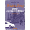 Fräulein Zeisig und der amerikanische Freund