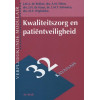 Kwaliteitszorg en patientveiligheid (Verpleegkunde modulair, 32)