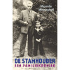 De stamhouder: een familiekroniek