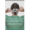 Chirurg in opleiding: een persoonlijk verslag