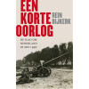 Een korte oorlog: de slag om Nederland in mei 1940