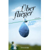 Überflieger