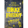 Dikke Freddy forever