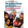 De grenzeloze generatie en de onstuitbare opmars van de B.V. Ik