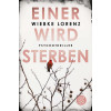 Einer wird sterben: Psychothriller