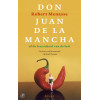 Don Juan de la Mancha: of de leerschool van de lus