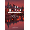Code rood: Het verhaal achter het coronabeleid