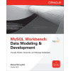 MySQL Workbench: Data Modeling & Development (Oracle Press)