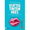 Vijftig tinten hees: Overtuigen en beïnvloeden met je stem (Dutch Edition)
