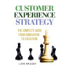 Customer Experience Strategy-Paperback