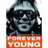 Forever young: de muziek van Neil Young als soundtrack van mijn leven (Dutch Edition)