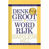 Denk groot, word rijk