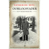 Oorlogsvader: een herinnering