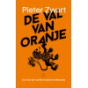 De val van Oranje: En hoe we weer kunnen herrijzen (Dutch Edition)