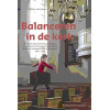 Balanceren in de kerk: onderzoek naar presentie, profilering en receptie van het Evangelisch Werkverband binnen de Protestantse kerk in Nederland, 1995-2010