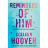 Reminders of him: Herinneringen aan hem