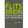 Het flitsbrein: beslissen op intuitie (Dutch Edition)