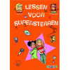 Lessen voor supersterren