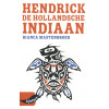 Jonge lijsters 2020: Hendrick, de Hollandsche indiaan