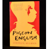 Pigeon English