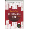 De hongerige stad: hoe voedsel ons leven vormt