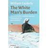 The White Man's Burden: waarom heeft ontwikkelingshulp meer kwaad dan goed gedaan?