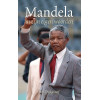 Mandela in zijn eigen woorden