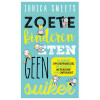 Zoete kinderen eten geen suiker en andere opvoedfa