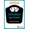 Afvallen op maat: een methode met blijvend resultaat