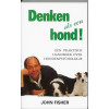 Denken als een hond: een handboek voor hondenpsychologie